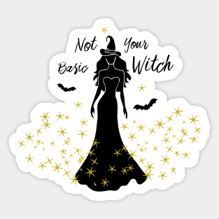 Not Your Basic Witch Sticker